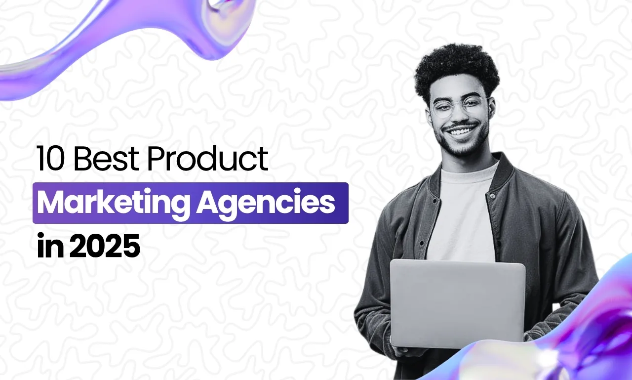 Product Marketing Agencies